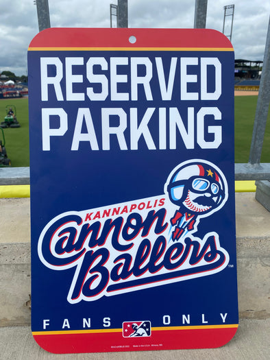 Cannon Ballers Reserved Parking Sign